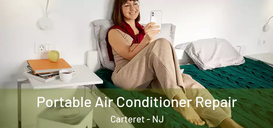  Portable Air Conditioner Repair Carteret - NJ